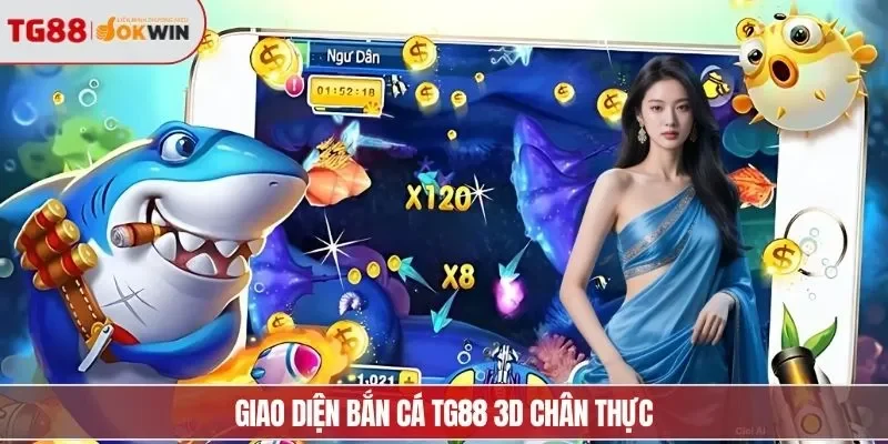 Giao diện bắn cá TG88 3D chân thực