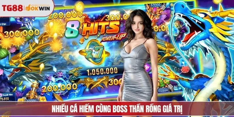 Nhiều cá hiếm cùng boss thần rồng giá trị