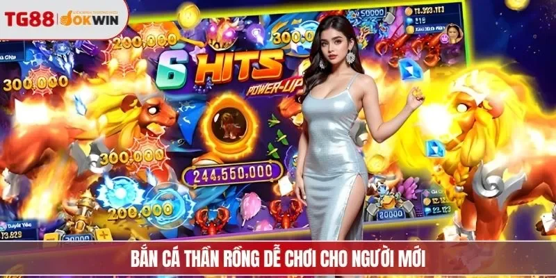 Bắn cá thần rồng dễ chơi cho người mới