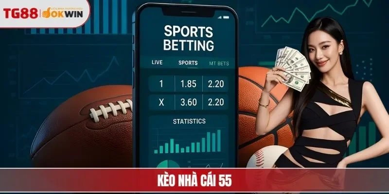 Kèo nhà cái 55