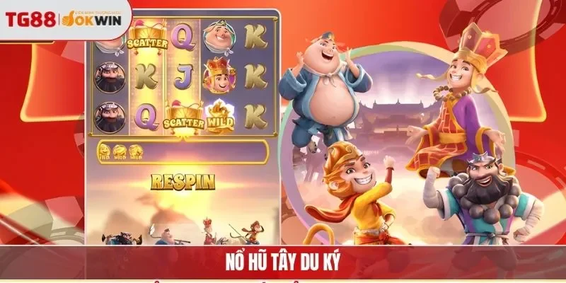 nổ hũ Tây Du Ký